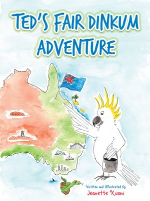 cover image of Ted's Fair Dinkum Adventure
